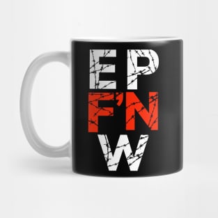 EP F'N W Mug